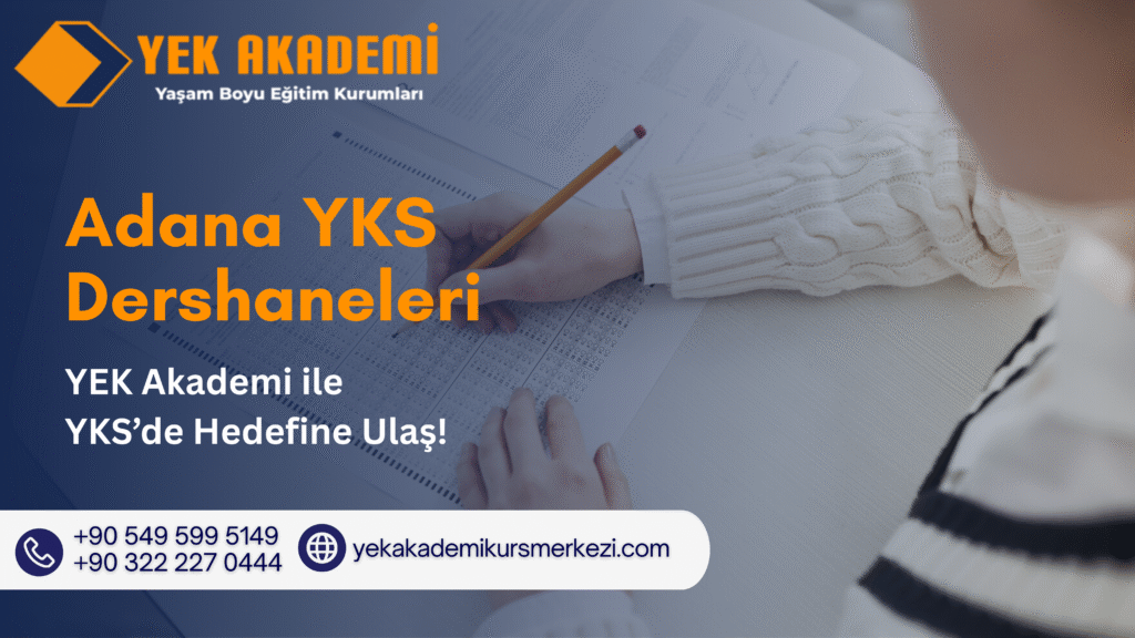 Adana YKS Dershaneleri
