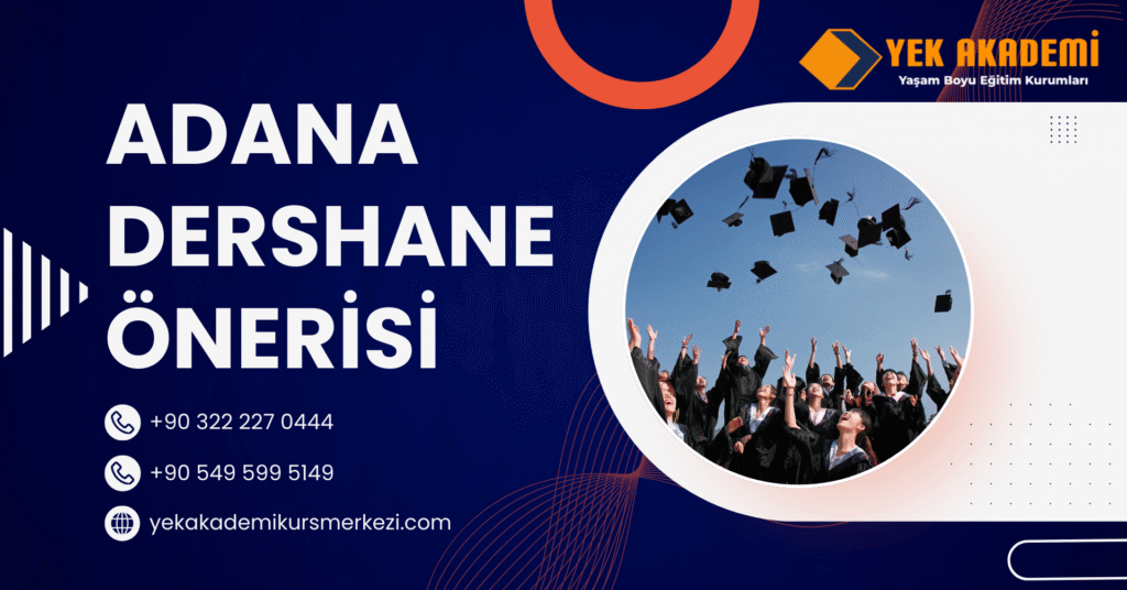 Adana Dershane ve Etüt Merkezleri