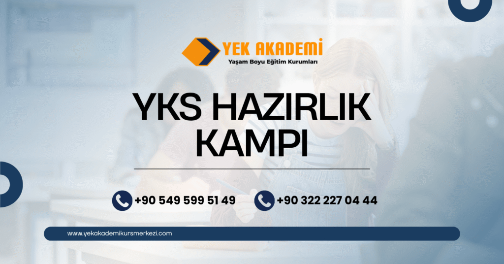 Adana YKS Kampı