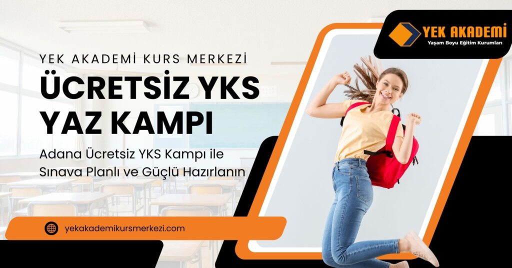 Adana Ücretsiz YKS Kampı